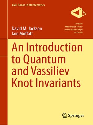 cover image of An Introduction to Quantum and Vassiliev Knot Invariants
